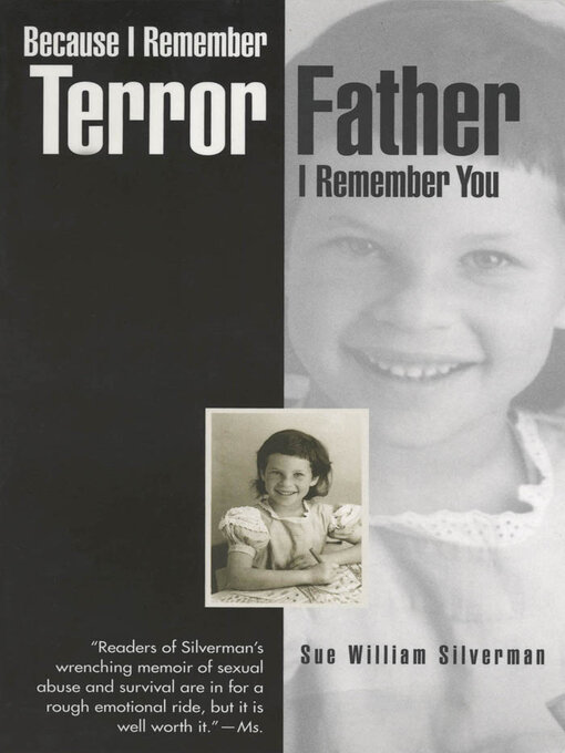 Title details for Because I Remember Terror, Father, I Remember You by Sue William Silverman - Available